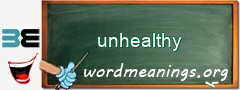 WordMeaning blackboard for unhealthy